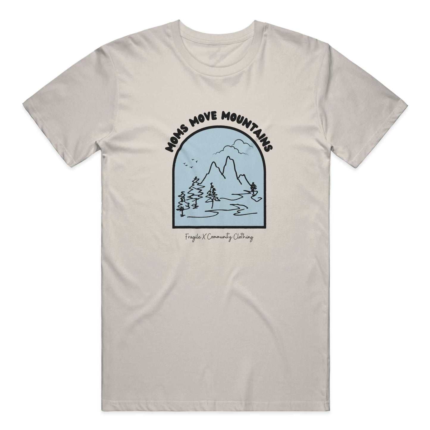 Moms Move Mountains - Classic Fit