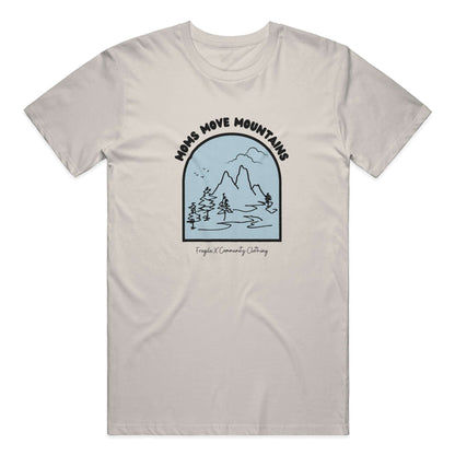 Moms Move Mountains - Classic Fit